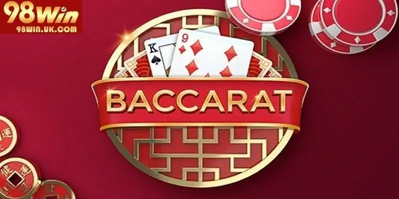 Tìm hiểu khái quát cách chơi Baccarat chi tiết